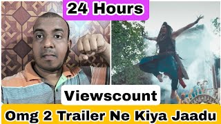OMG 2 Trailer Viewscount In 24 Hours, Akshay Kumar Ke Trailer Views Ke Baare Mein Janiye Meri Ray