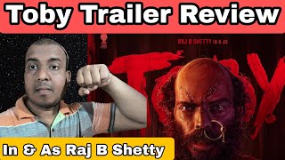 Toby Trailer Review By Surya Featuring Raj B Shetty