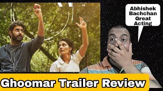 Ghoomar Trailer Review By Surya Featuring Abhishek Bachchan, Saiyami Kher