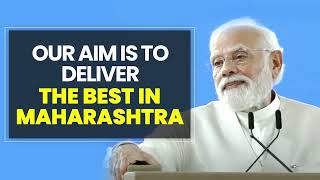 Our aim is deliver the best in Maharashtra