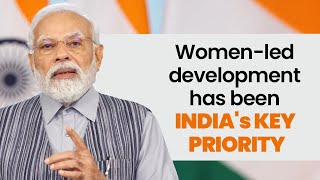 Women-led development has been India's key priority