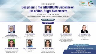 FICCI Seminar on Deciphering the WHO NUGAG Guidelines on the Use of Non-Sugar Sweeteners