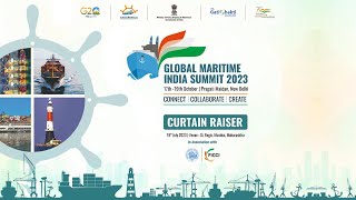 Curtain Raiser for Global Maritime India Summit (GMIS) 2023