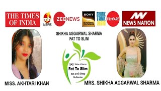 SHIKHA AGGARWAL SHARMA Fat To Slim New Fitness Coach KHAN AKHTARI from Mumbai (Mahim)