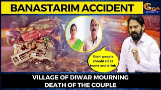 Banastarim #Accident: Village of Diwar mourning death of the couple.