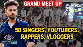 Bigg Boss OTT 2 | Elvish Yadav Ke GRAND MEET UP Me Honge 50+ Singers, Youtubers, Rappers, Vloggers