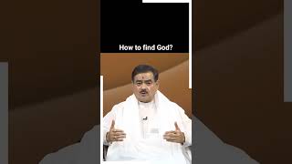 How To Find God || Sakshi Shree
