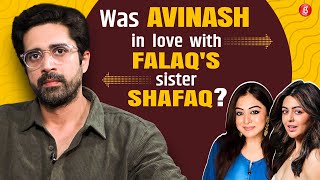 Avinash Sachdev on love for Falaq Naaz, rumours of dating Shafaq Naaz & Break up with Rubina Dilaik