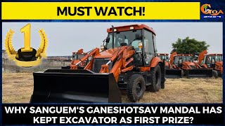 #MustWatch- Why Sanguem's Ganeshotsav Mandal has kept Excavator as first prize?