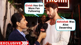 Elvish Has Got Massive Fan Following, Abhishek Was Also Deserving | Jad Hadid