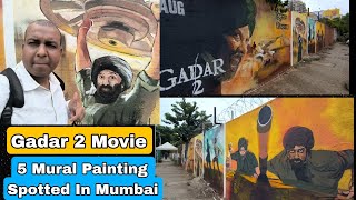Gadar 2 Movie Unique Promotion, 5 Mural Paintings Of Gadar2 Spotted In Juhu Circle,Andheri W, Mumbai