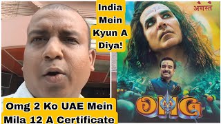 OMG 2 Ko UAE Countries Mein Mila 12 A Censor Board Certificate, 12 Saal Ke Bachche Dekh Sakenge Film