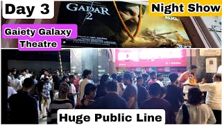 Gadar 2 Movie Huge Public Line Day 3 Night Show At Gaiety Galaxy Theatre In Mumbai