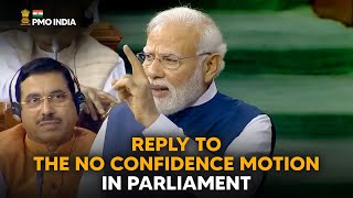 Prime Minister Narendra Modi's reply to the no confidence motion in Parliament