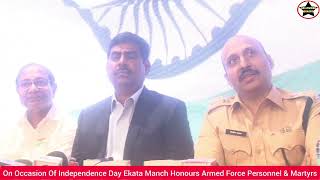 On Independence Day Ekata Manch Honours Armed Force Personnel and The Courageous Families Of Martyrs