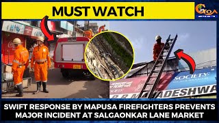 #MustWatch- Swift Response by Mapusa Firefighters Prevents Major Incident at Salgaonkar Lane Market