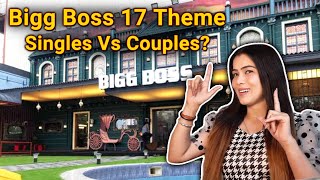 Bigg Boss 17 Theme Revealed.. Singles Vs Couples? | Details Out