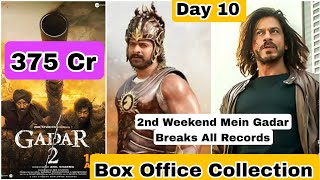 Gadar2 Movie Box Office Collection Day 10, Gadar 2 Breaks Baahubali 2 And Pathaan 2nd Weekend Record