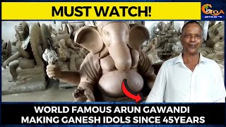 #MustWatch! World famous Arun Gawandi making Ganesh idols since 45years