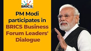 LIVE: PM Shri Narendra Modi participates in BRICS Business Forum Leaders' Dialogue #bricssummit2023