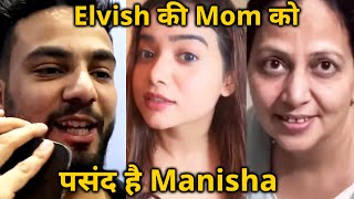 Elvish Yadav Ki Mom Ko Pasand Hai Manisha Rani, Video Aaya Samne