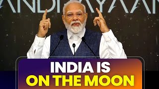 India is on the Moon | ISRO | Chandrayaan3 | PM Modi