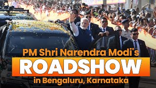 PM Shri Narendra Modi's  roadshow in Bengaluru, Karnataka.