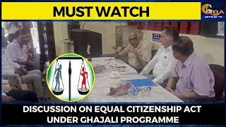 #MustWatch- Discussion on Equal Citizenship Act under Ghajali Programme