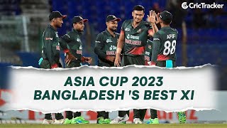 Bangladesh Best Playing 11 for Asia Cup 2023 | Prediction | Crictracker