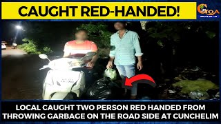 Caught Red-handed! Local caught two person red handed from throwing garbage on the road side