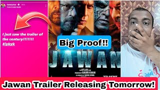 Jawan Trailer Releasing Tomorrow, Here's Two Big Proof, SRK Aanewala Hai Kal Jawan Lekar