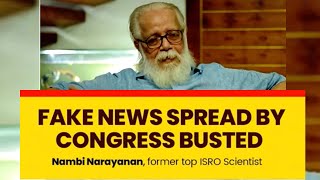 The Fake News spread by Congress busted | Nambi Narayanan | Former ISRO Scientist