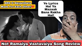 Not Ramaiya Vastavaiya Song Honest Review By Surya Featuring Superstar Shah Rukh Khan & Nayanthara