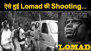 दुनिया की पहली Black N White Single Take फिल्म 'Lomad' की कैशी हुई shooting, Lead Actress ने ...