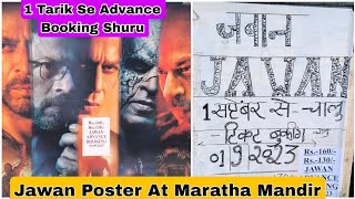 Jawan Movie Poster At Maratha Mandir Theatre, Jawan Ki Advance Booking September 1 Se Shuru Hogi