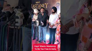 #KapilSharma wants Punjabi Film #Mastaney To Be Tax Free In India And Showed To Everybody