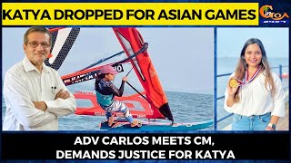 Katya dropped for Asian games. Adv Carlos meets CM, demands justice for Katya
