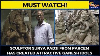 #MustWatch! Sculptor Surya Padji from Parcem has created attractive Ganesh idols