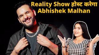 Reality Show Host Karega Abhishek Malhan, Janiye Puri Khabar