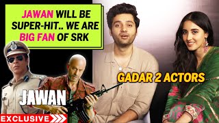 Gadar 2 Actors Utkarsh Sharma And Simrat Kaur REACTION On JAWAN TRAILER | Blockbuster