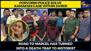 Porvorim police solve Kamakshi case within 24hrs!. Arrest ex lover Fakir and his friend
