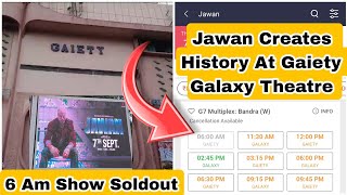 Jawan Movie Creates History At Gaiety Galaxy Theatre As 6 Am Show Is Housefull