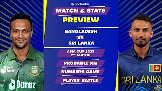 BAN vs SL Asia Cup 2023 | 2nd Match | Prediction | Match Stats Preview | CricTracker