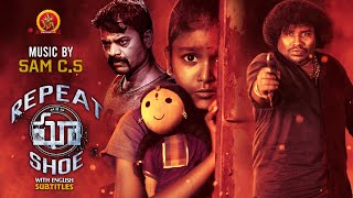 Repeat Shoe Full Movie Coming Soon on Youtube | Yogi Babu | Priya Kalyaan | Dipeepan | Trailer