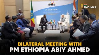 PM Narendra Modi holds bilateral meeting with PM Ethiopia Abiy Ahmed