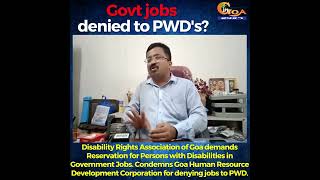 Disability Rights Association of Goa demands Reservation for Persons with Disabilities in Govt Jobs