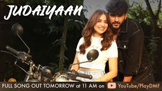 Judaiyaan Full Song Out Tomorrow | New Poster | Abhishek Malhan And Jiya Shankar