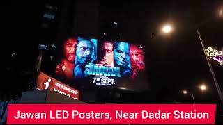 Jawan Movie Virtual LED Posters Near Dadar Railway Station