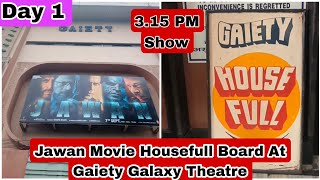 Jawan Movie Ka Laga Housefull Board Woh Bhi Gaiety Galaxy Theatre Mein, Pura 972 Ticket Soldout