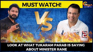 #MustWatch! Look at what Tukaram Parab is saying about Minister Rane